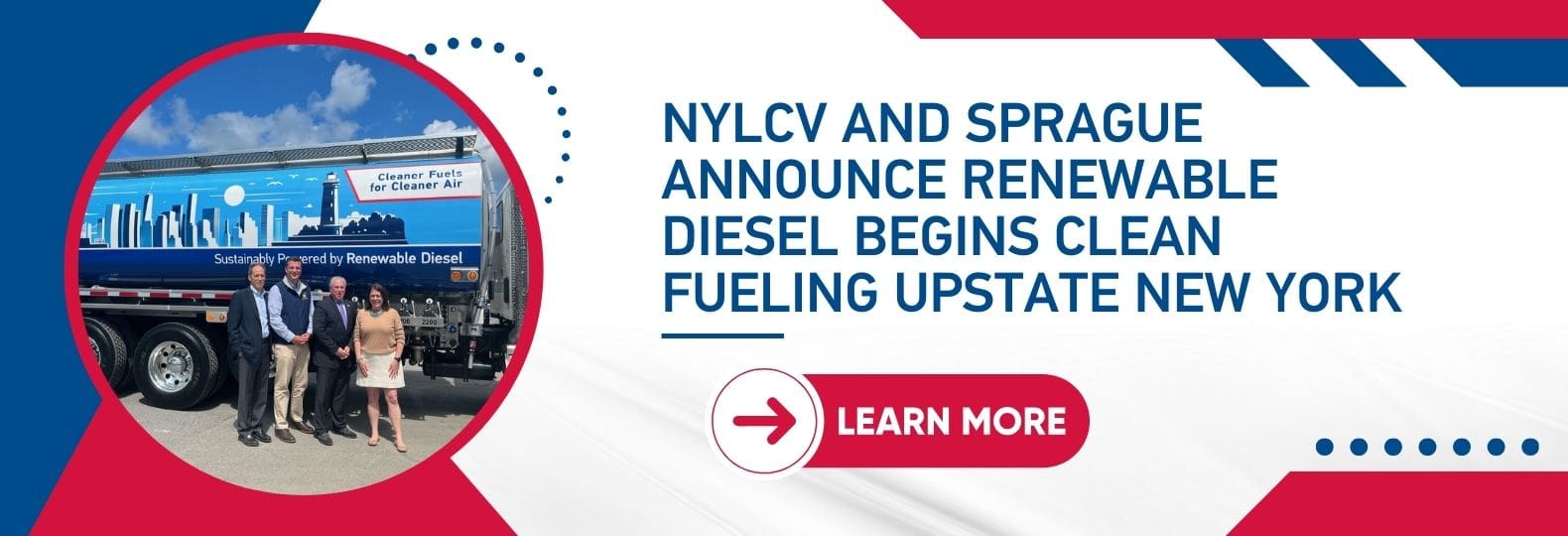 Promotional banner showing Sprague and NYLCV leaders standing in front of a renewable diesel truck with “Cleaner Fuels for Cleaner Air” written on it. The text highlights the announcement of clean fueling in Upstate New York.